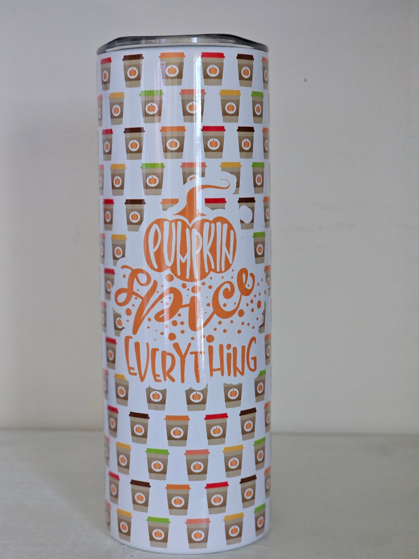 Pumpkin Spice Everything - 20 oz Stainless Steel Tumbler