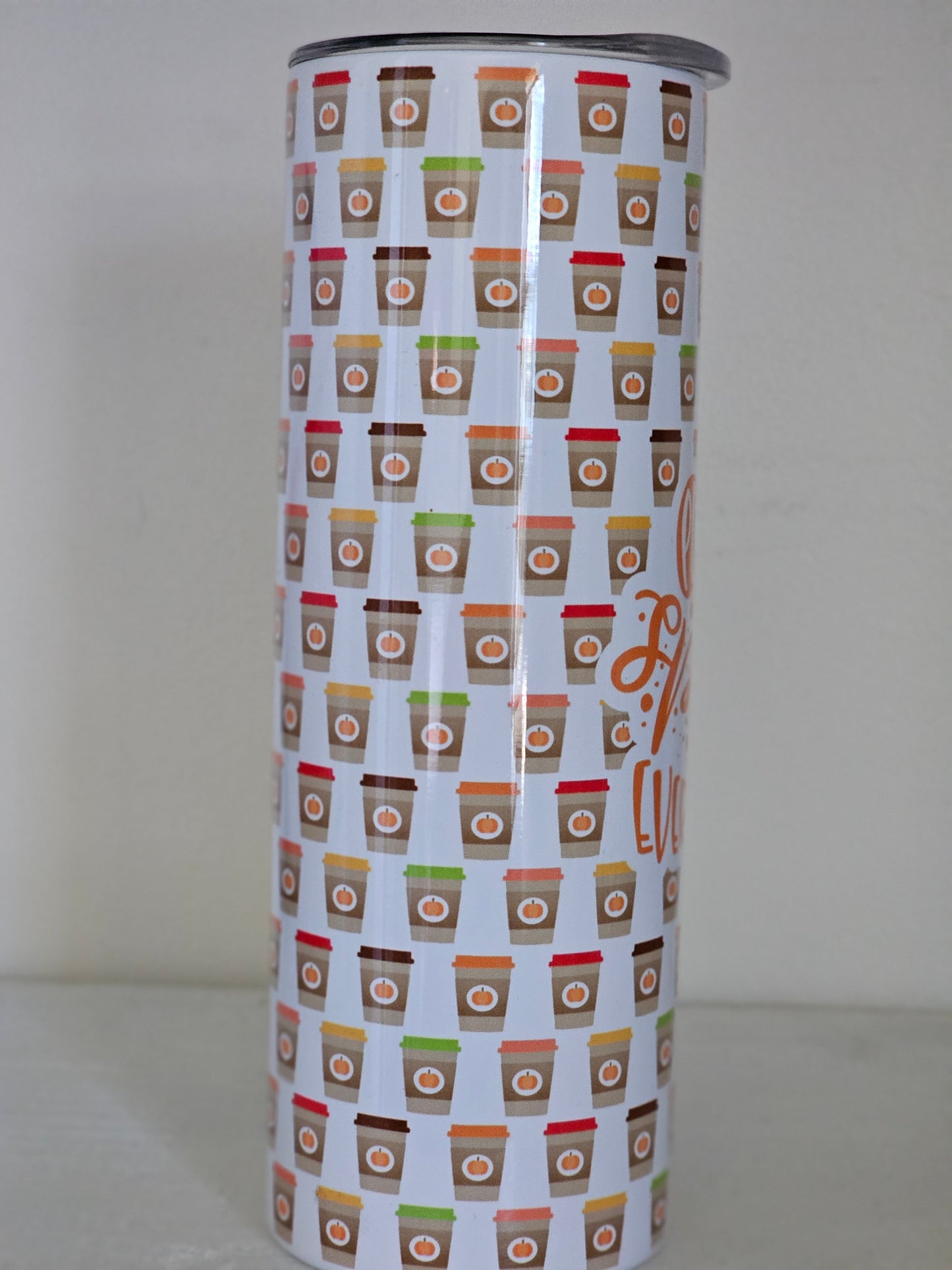 Pumpkin Spice Everything - 20 oz Stainless Steel Tumbler