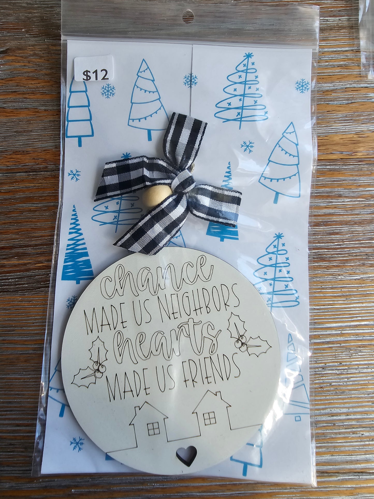 Neighbors & Friends Wood Ornament - READY TO SHIP