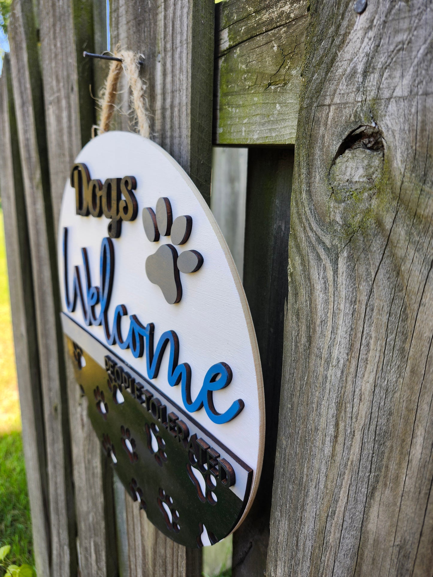 Dogs Welcome, People Tolerated Door Sign