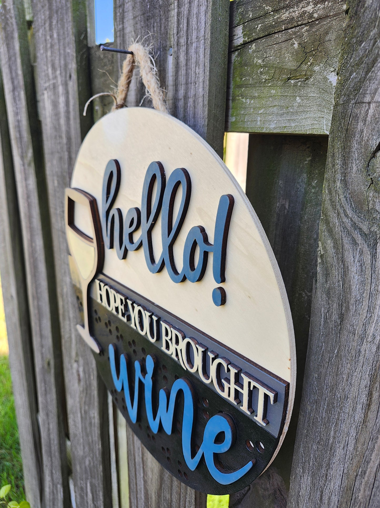 Hello Hope You Brought Wine Wooden Door Hanging Sign