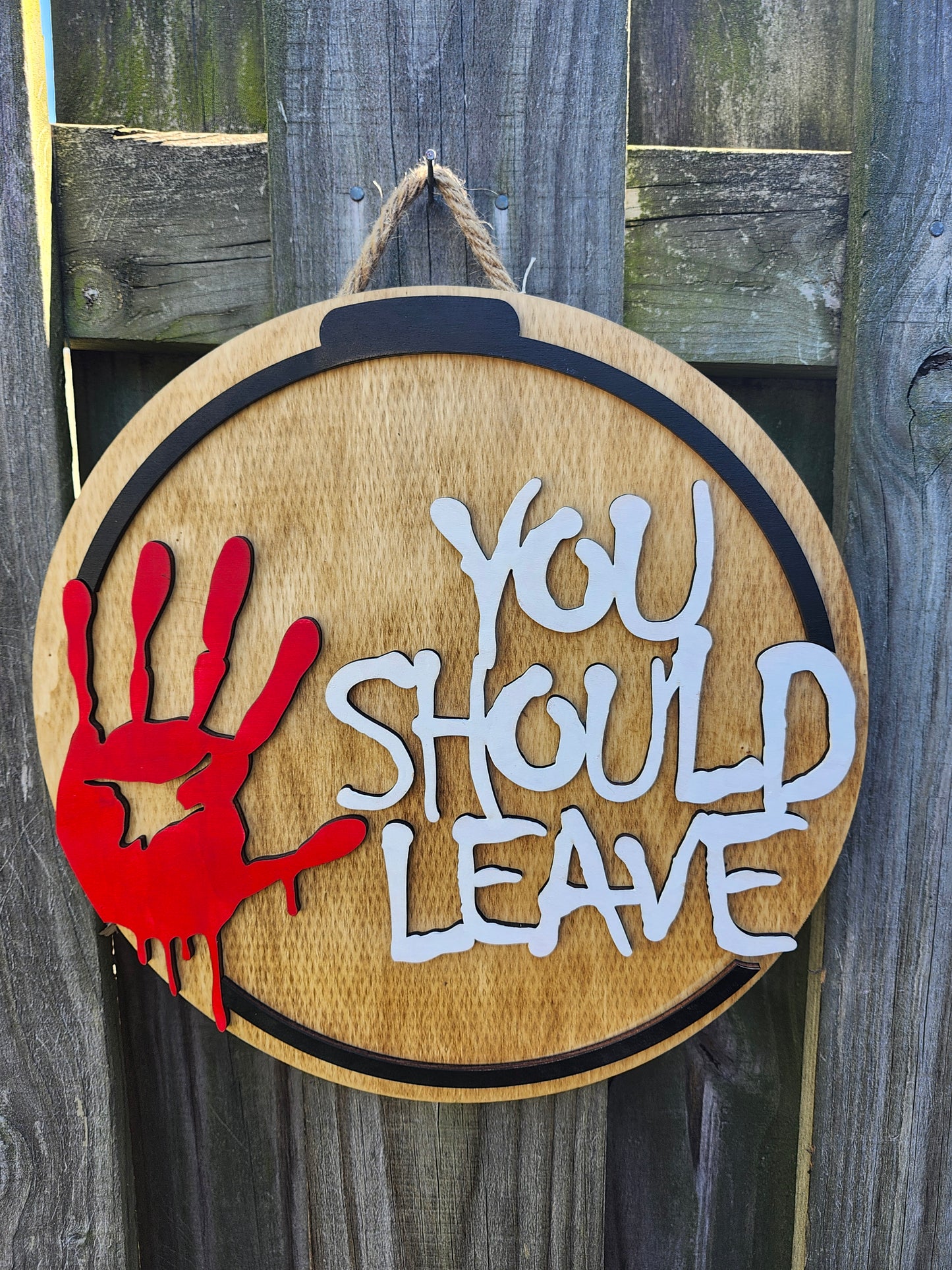 You Should Leave Wooden Door Hanging Sign