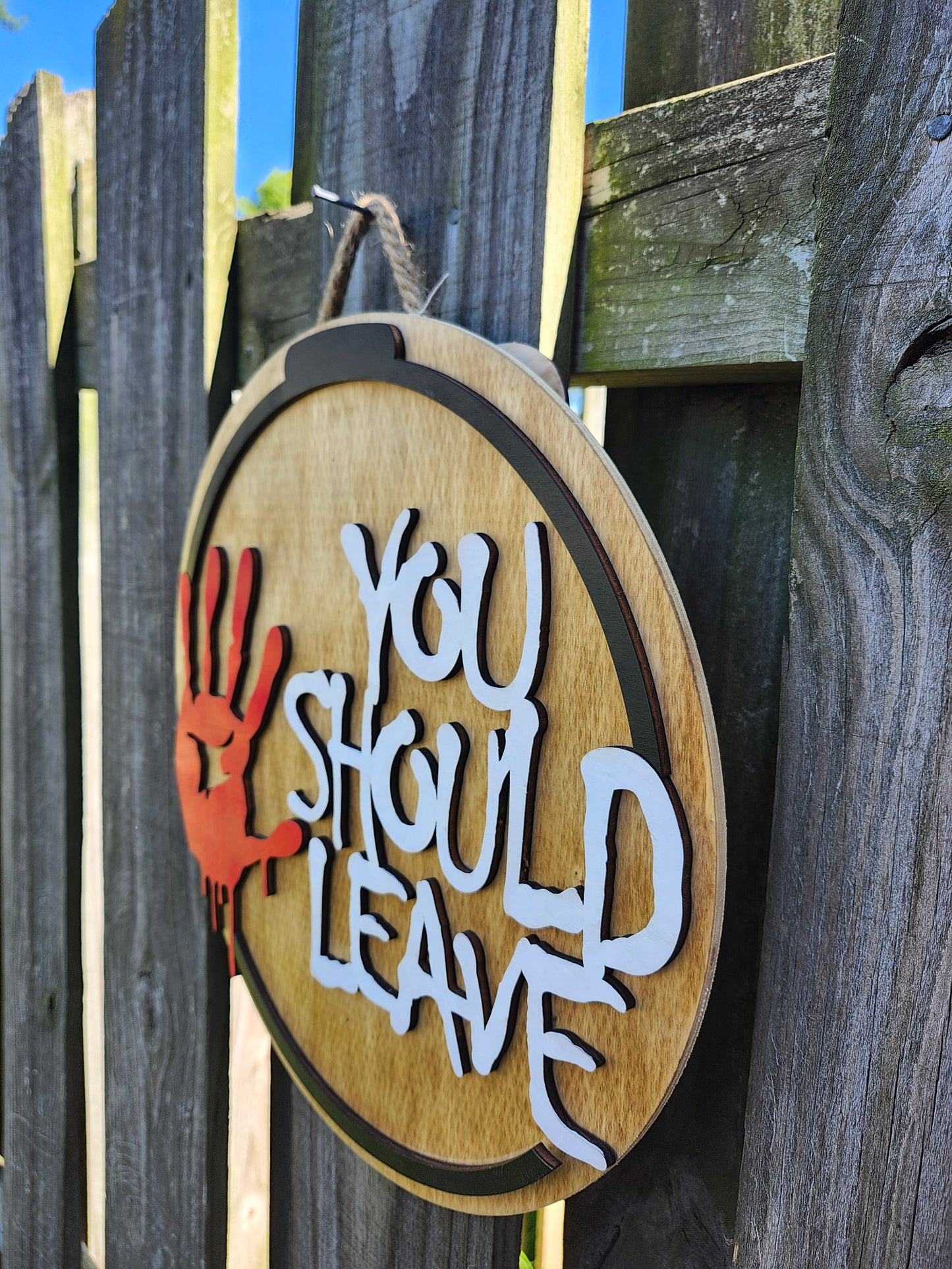 You Should Leave Wooden Door Hanging Sign