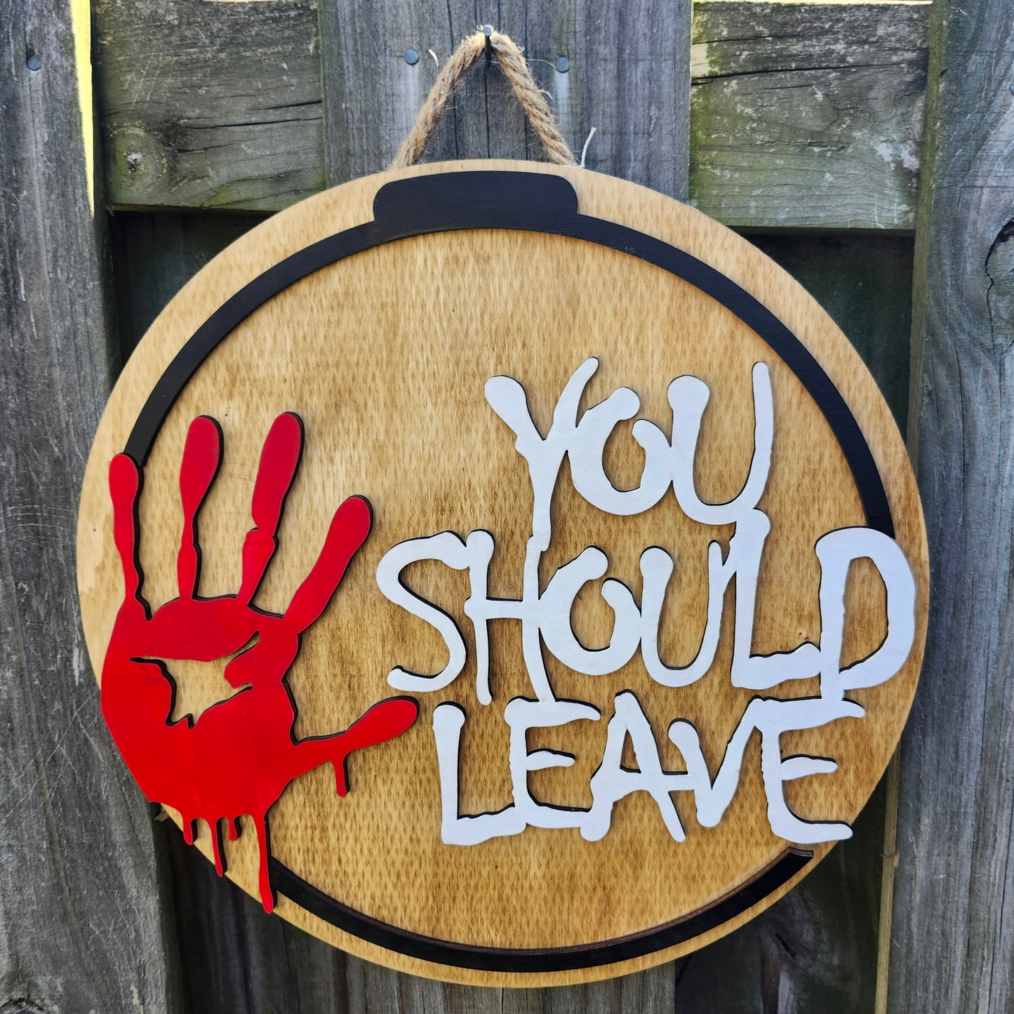 You Should Leave Wooden Door Hanging Sign