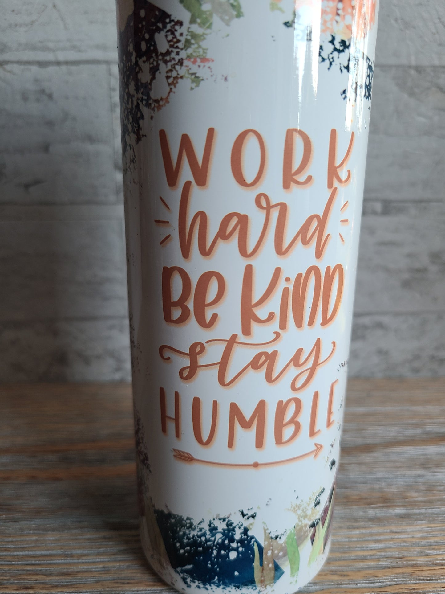 Work Hard & Stay Humble Skinny Tumbler