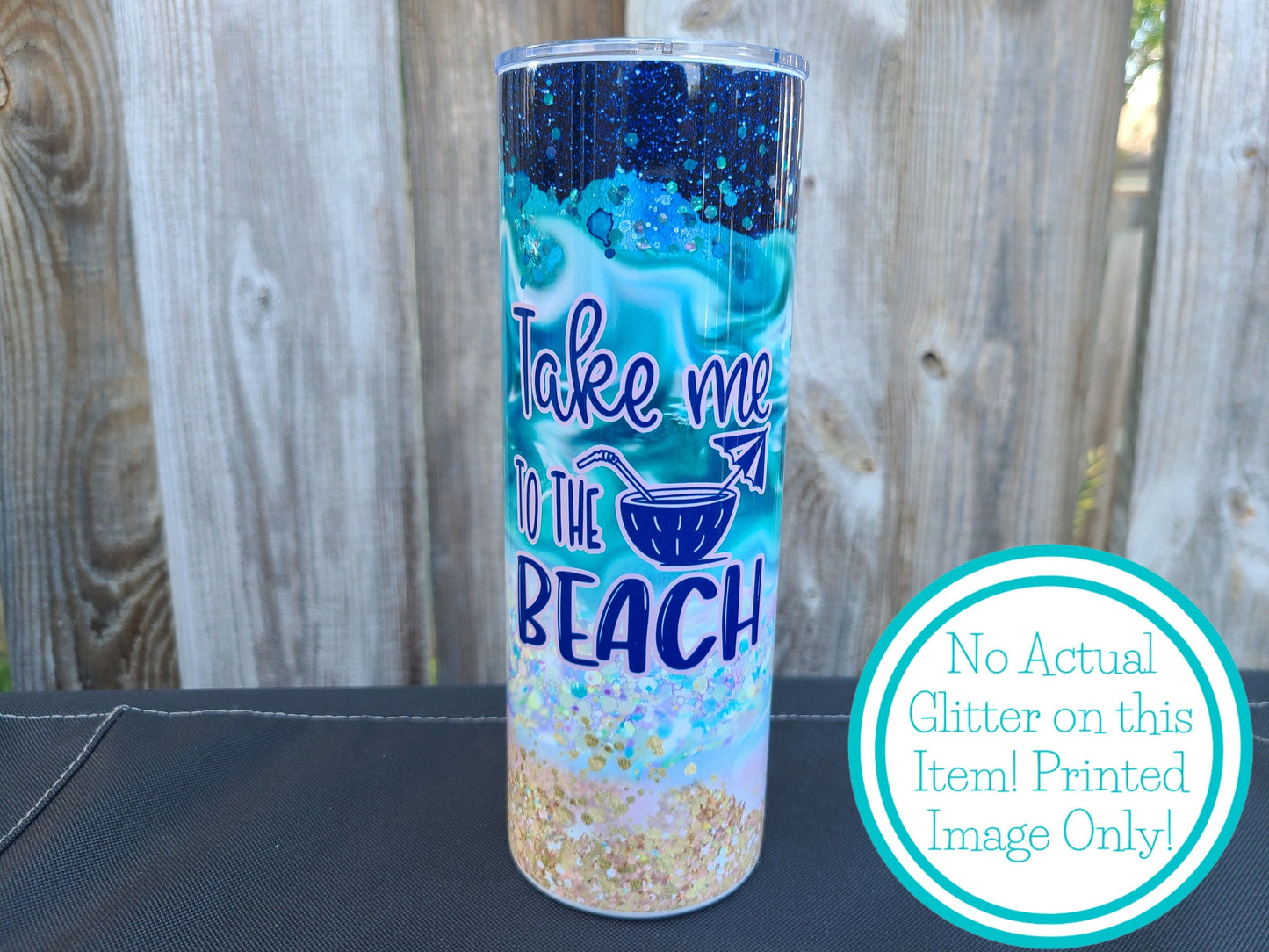 Take Me To the Beach 20 oz Skinny Tumbler - FAUX Glitter