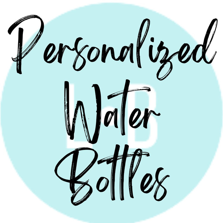 Personalized Water Bottles