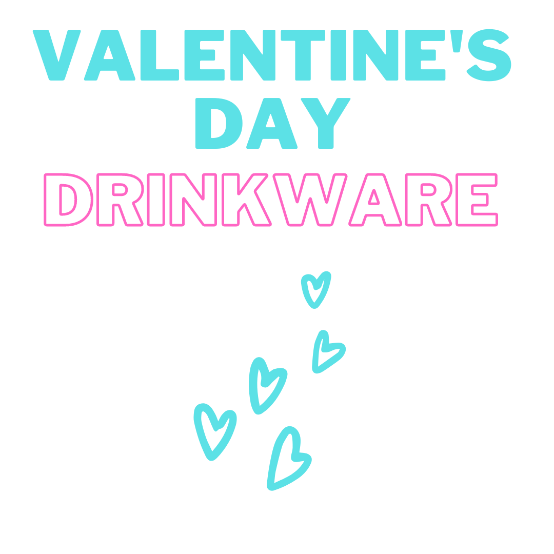 Valentine's Day Drinkware