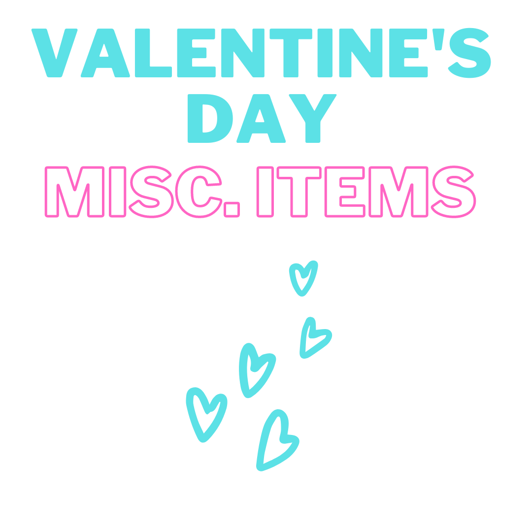 Valentine's Day Misc. Items