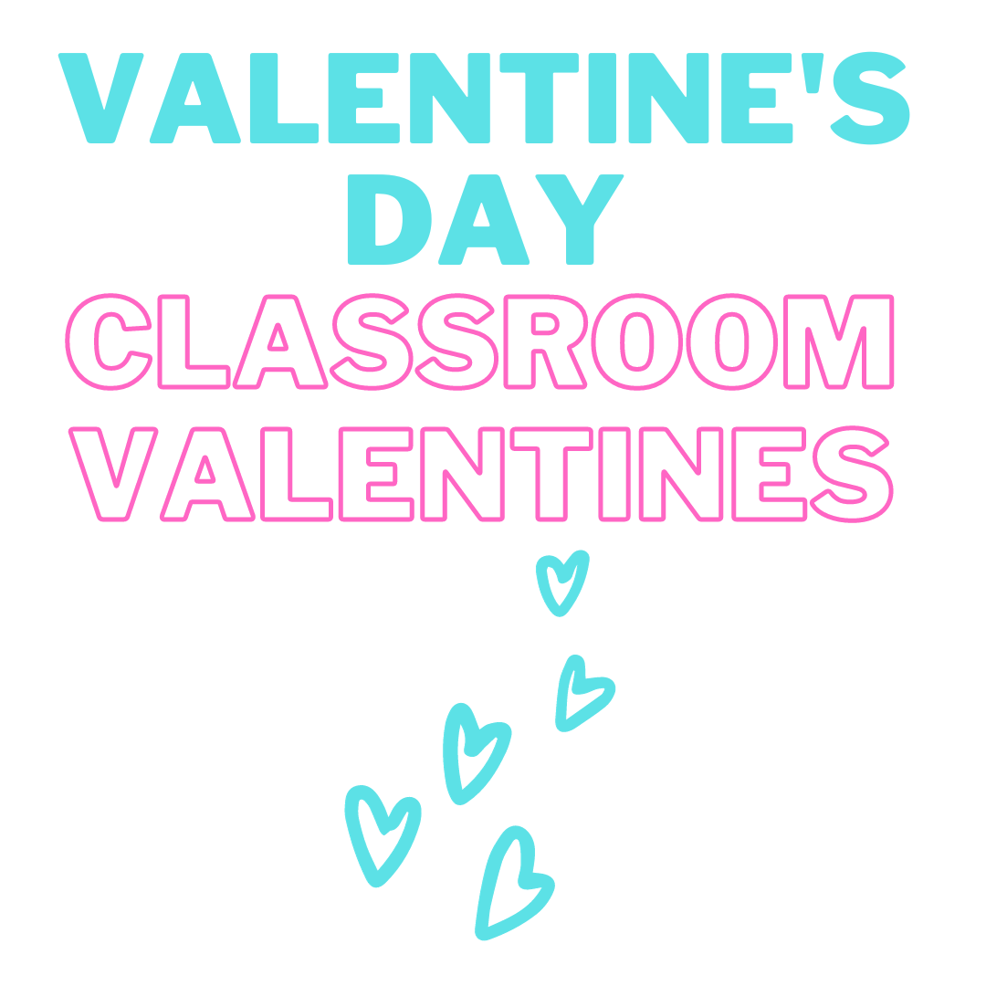 Classroom Valentines