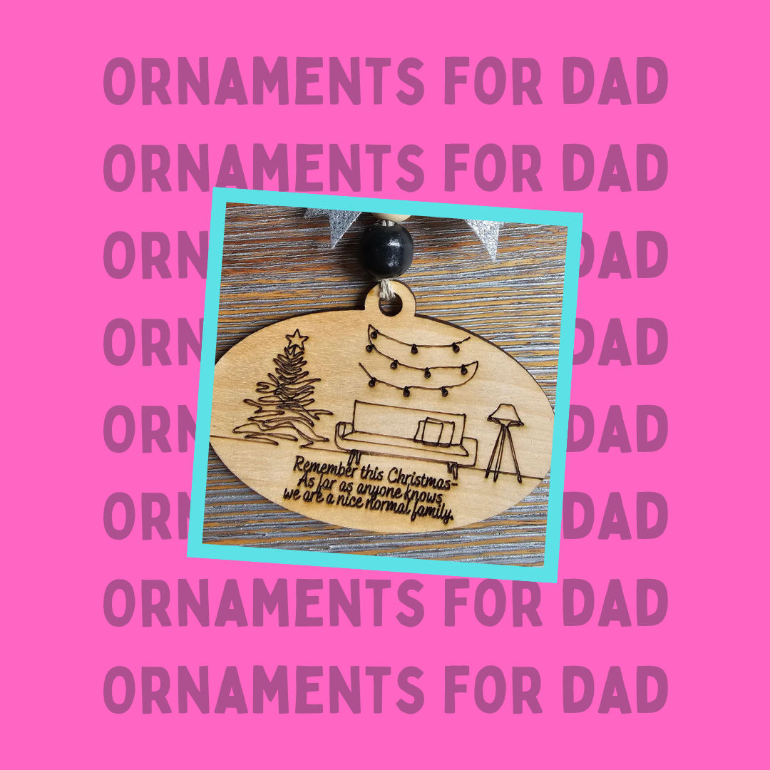Gifts for Dad - Ornaments