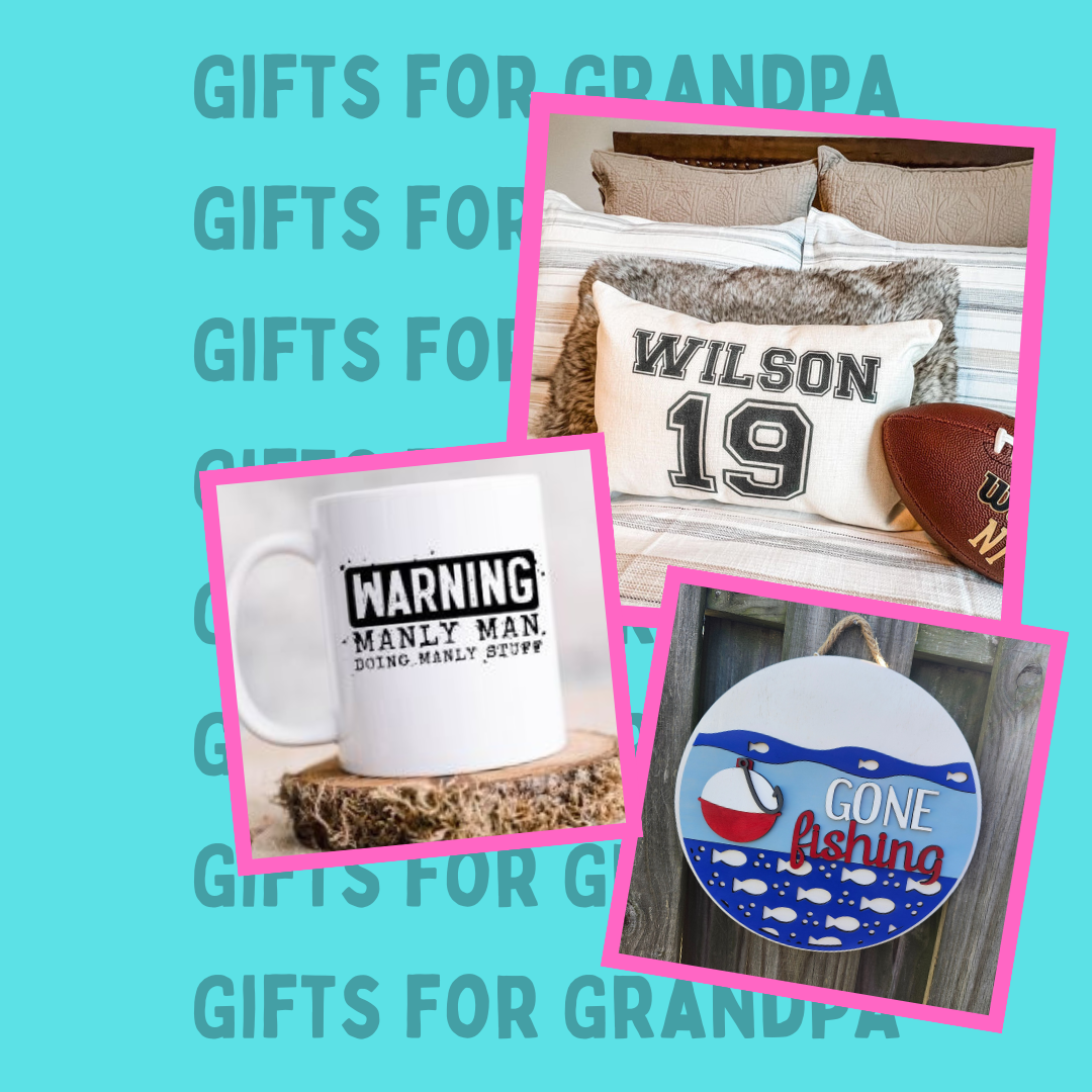 Gifts for Grandpa