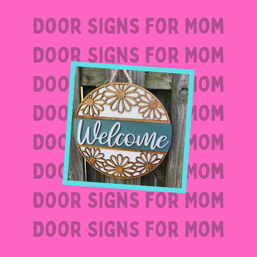 Gifts for Mom - Door Signs