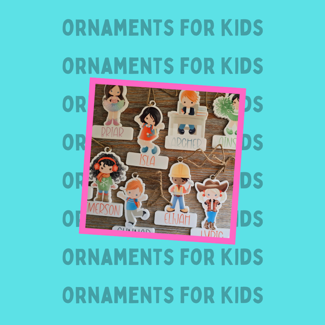 Ornaments for Kids
