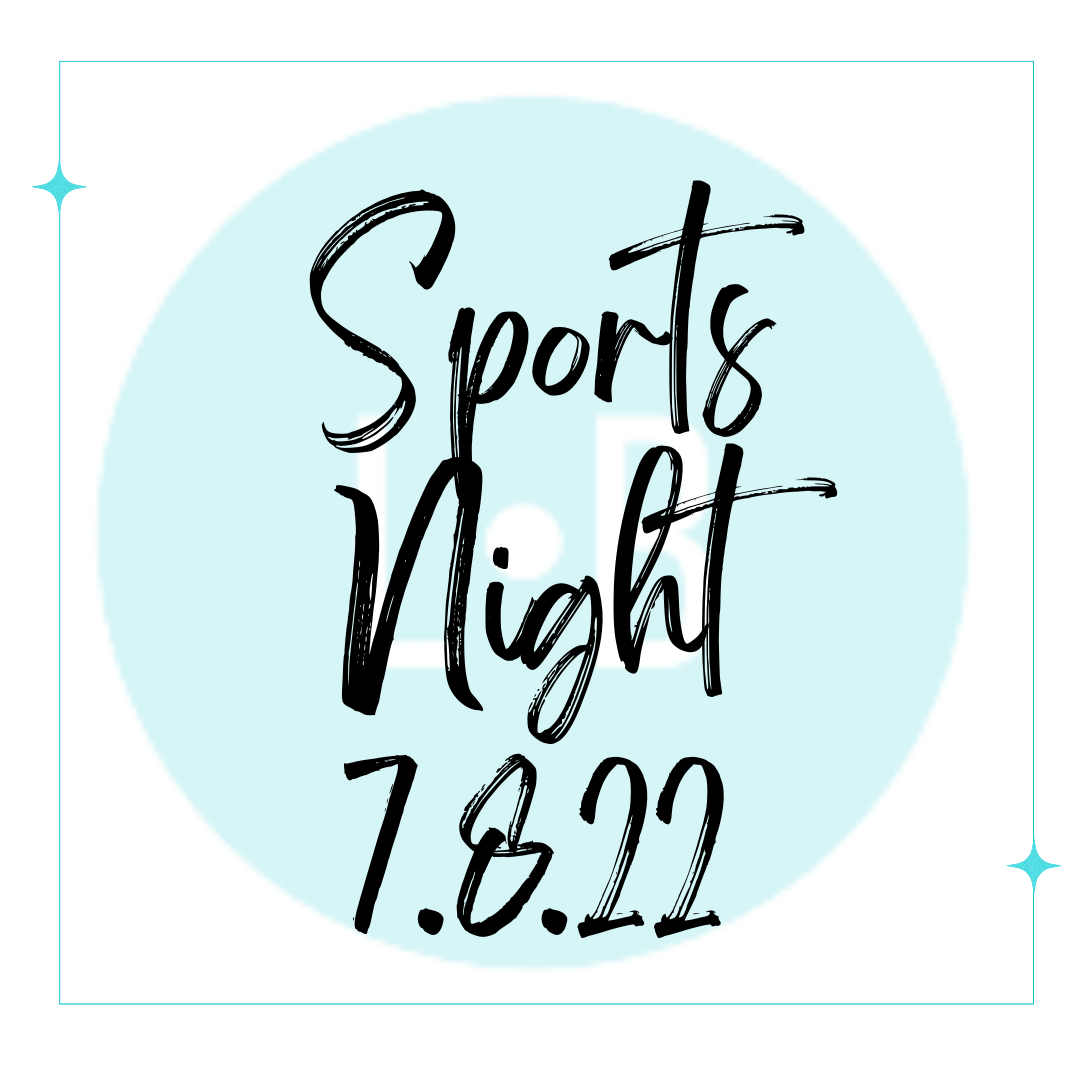 Sports Night 7.8.2022
