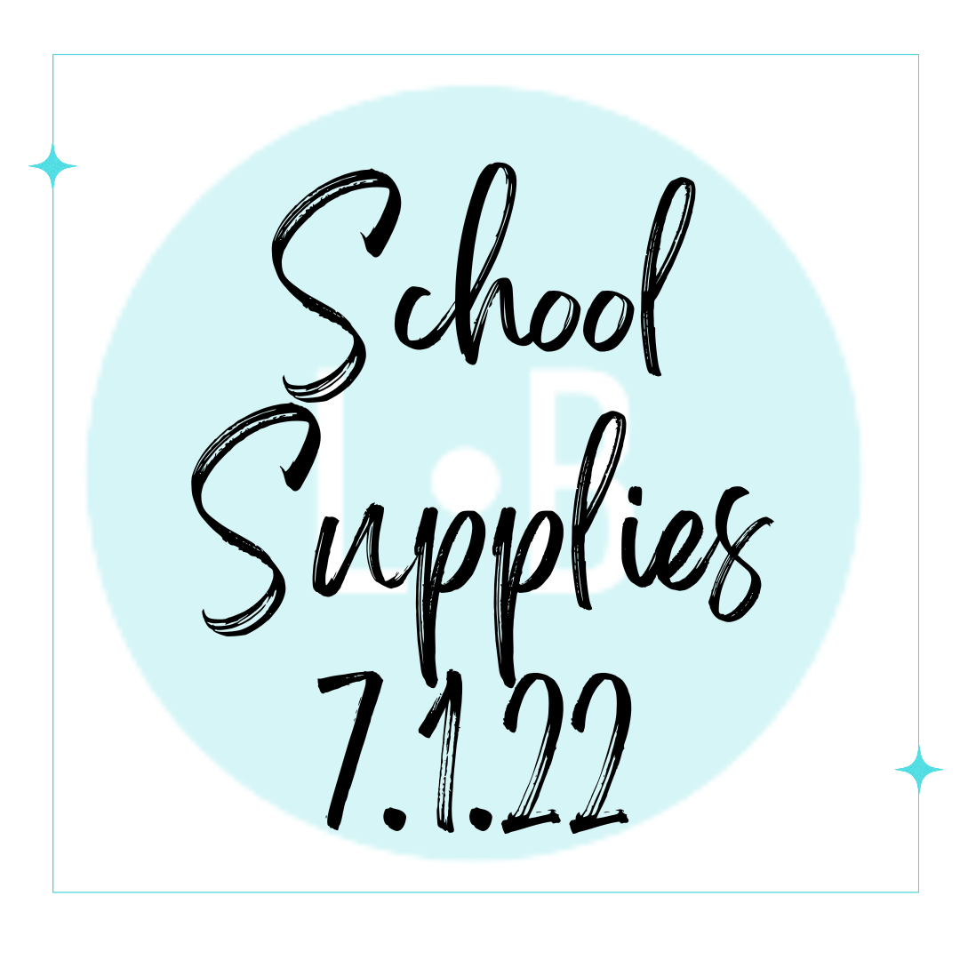 School Supplies 7.1.22