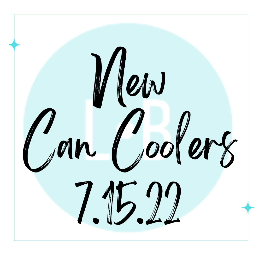 New Can Coolers 7.15.22