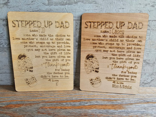 Stepped Up Dad Wooden Sign