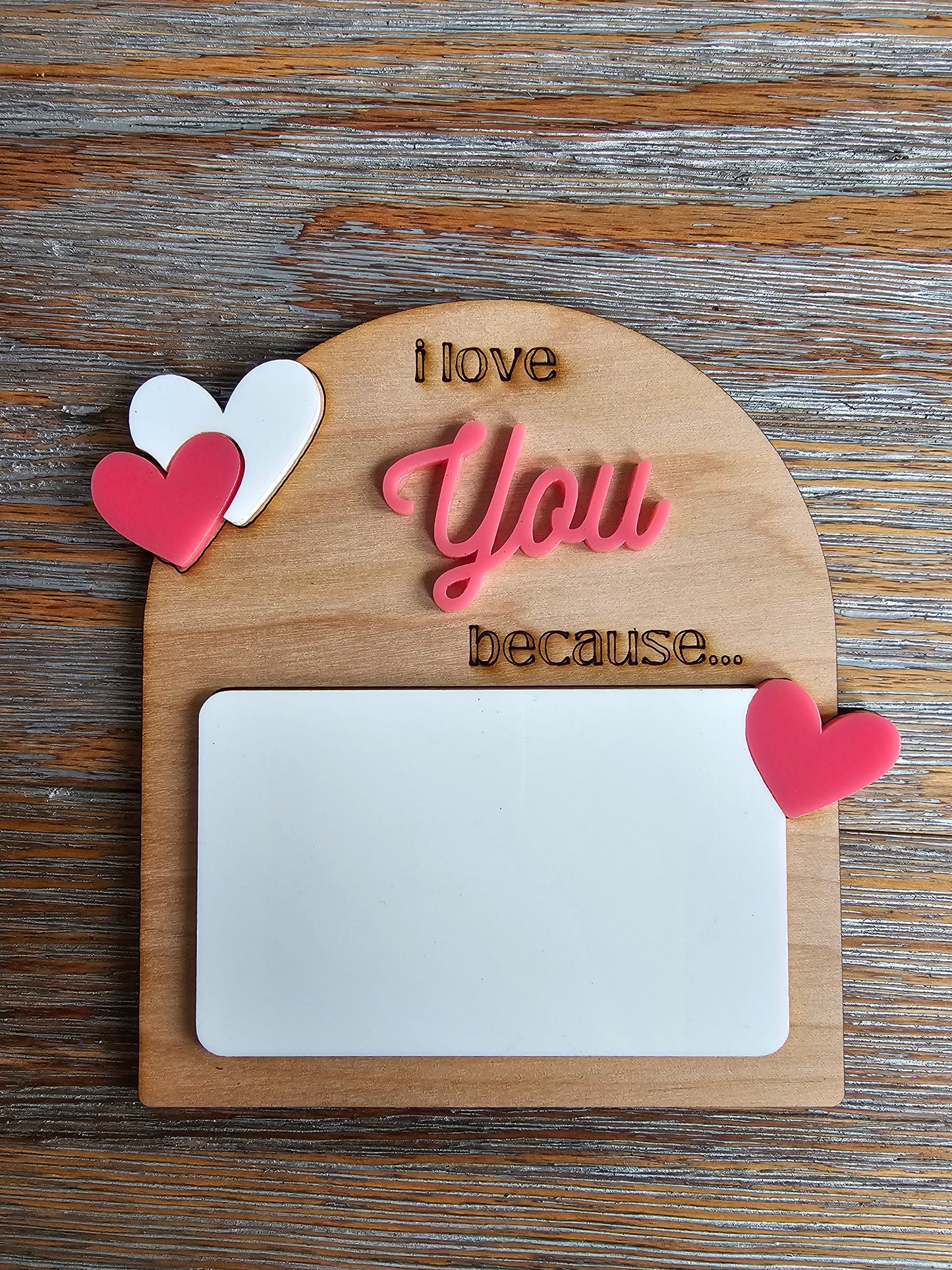 "I Love You Because" Dry-Erase Plaque