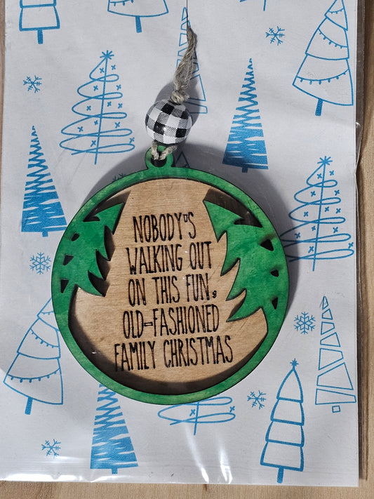 Fun Family Christmas Funny Wood Ornament - READY TO SHIP