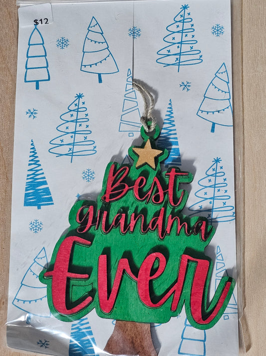 Best Grandma Ever Christmas Tree Wood Ornament - READY TO SHIP