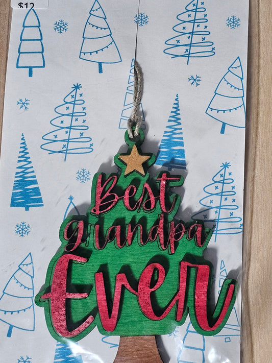 Best Grandpa Ever Christmas Tree Wood Ornament - READY TO SHIP
