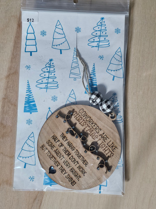 Coworker Christmas Lights Funny Wood Ornament - READY TO SHIP