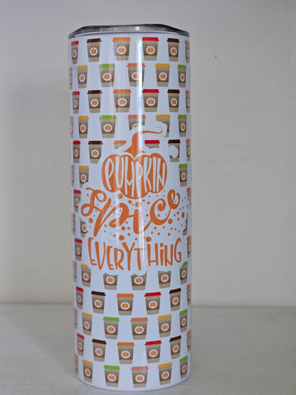 Pumpkin Spice Everything - 20 oz Stainless Steel Tumbler