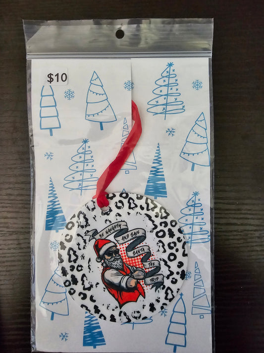Save Santa a Trip - Aluminum Ornament - READY TO SHIP