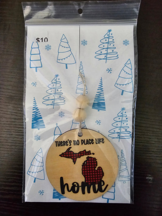 There's No Place Like Home Thin Wood Ornament - READY TO SHIP