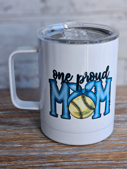 One Proud Softball MOM - Metal Mug with Plastic Lid