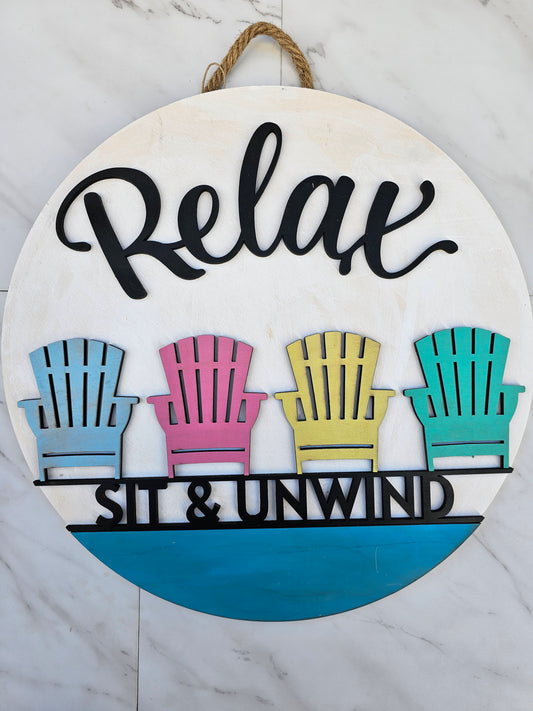 Relax Sit & Unwind - Wood Door Sign - READY TO SHIP