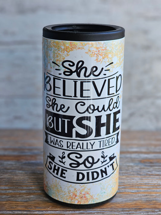 She Was Tired - Skinny Can Cooler