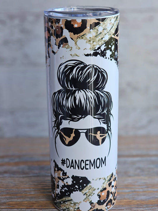 #DanceMom Messy Bun - 20 oz Stainless Steel Tumbler