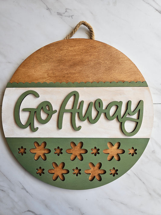Go Away - Wood Door Sign - READY TO SHIP
