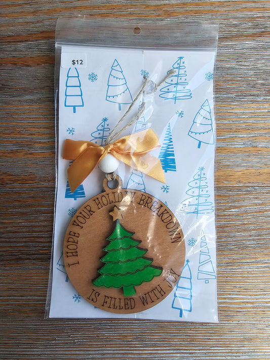 Holiday Breakdown Wood Ornament - READY TO SHIP