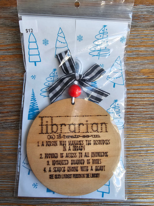 Librarian Wood Ornament - READY TO SHIP
