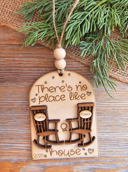 There's No Place Like [Name]'s House Ornament
