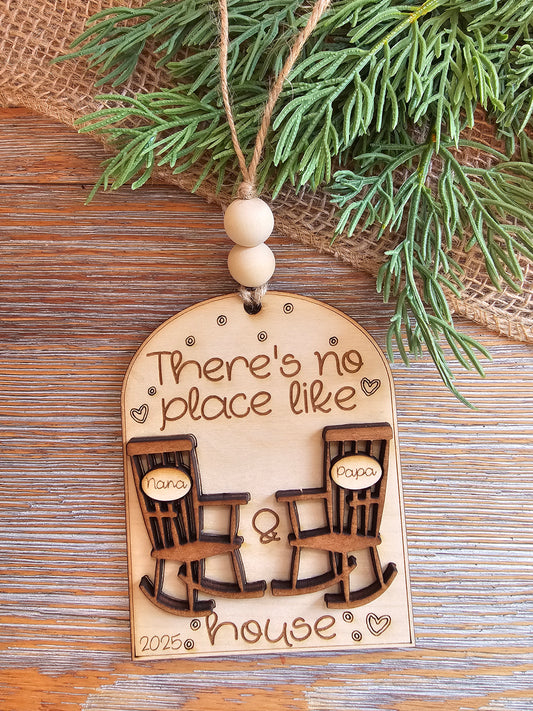 There's No Place Like [Name]'s House Ornament