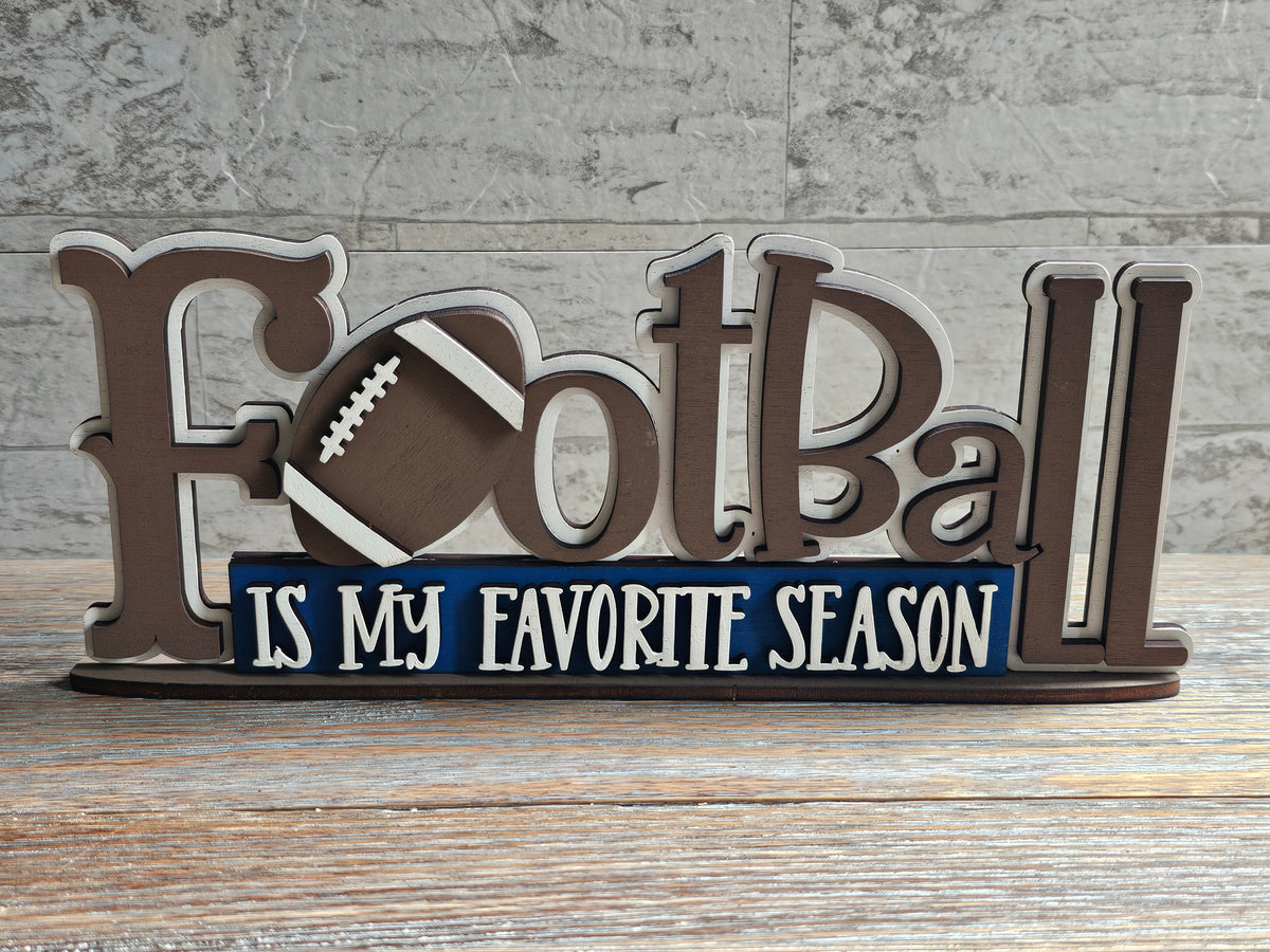 Football is My Favorite Season Shelf Sitter