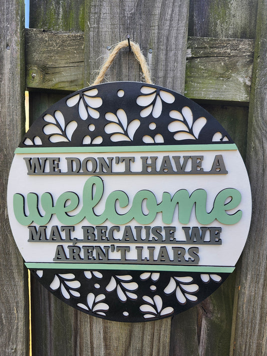 We Aren't Liars Wooden Door Hanging Sign