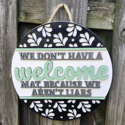 We Aren't Liars Wooden Door Hanging Sign