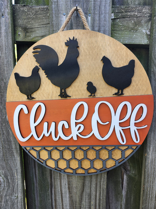 Cluck Off Wooden Door Hanging Sign