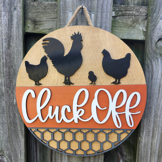 Cluck Off Wooden Door Hanging Sign