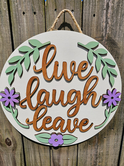 Live Laugh Leave Wooden Door Hanging Sign