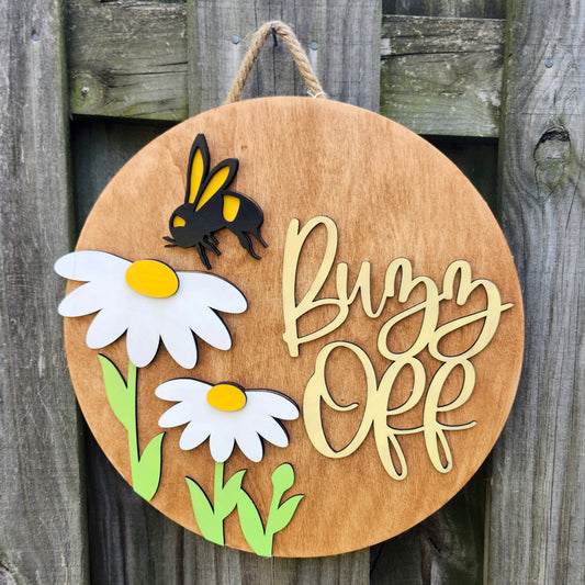 Buzz Off Wooden Door Hanging Sign