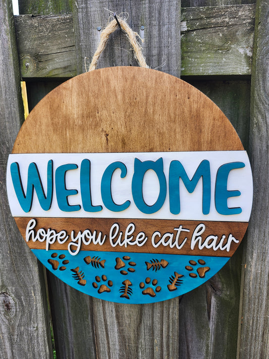 Welcome Hope you like Cat Hair Wooden Door Hanging Sign