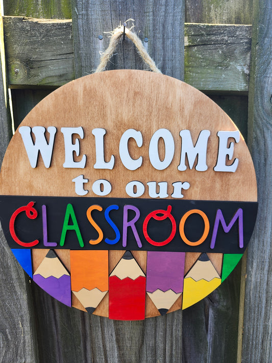 Welcome to Our Classroom Wooden Door Hanging Sign