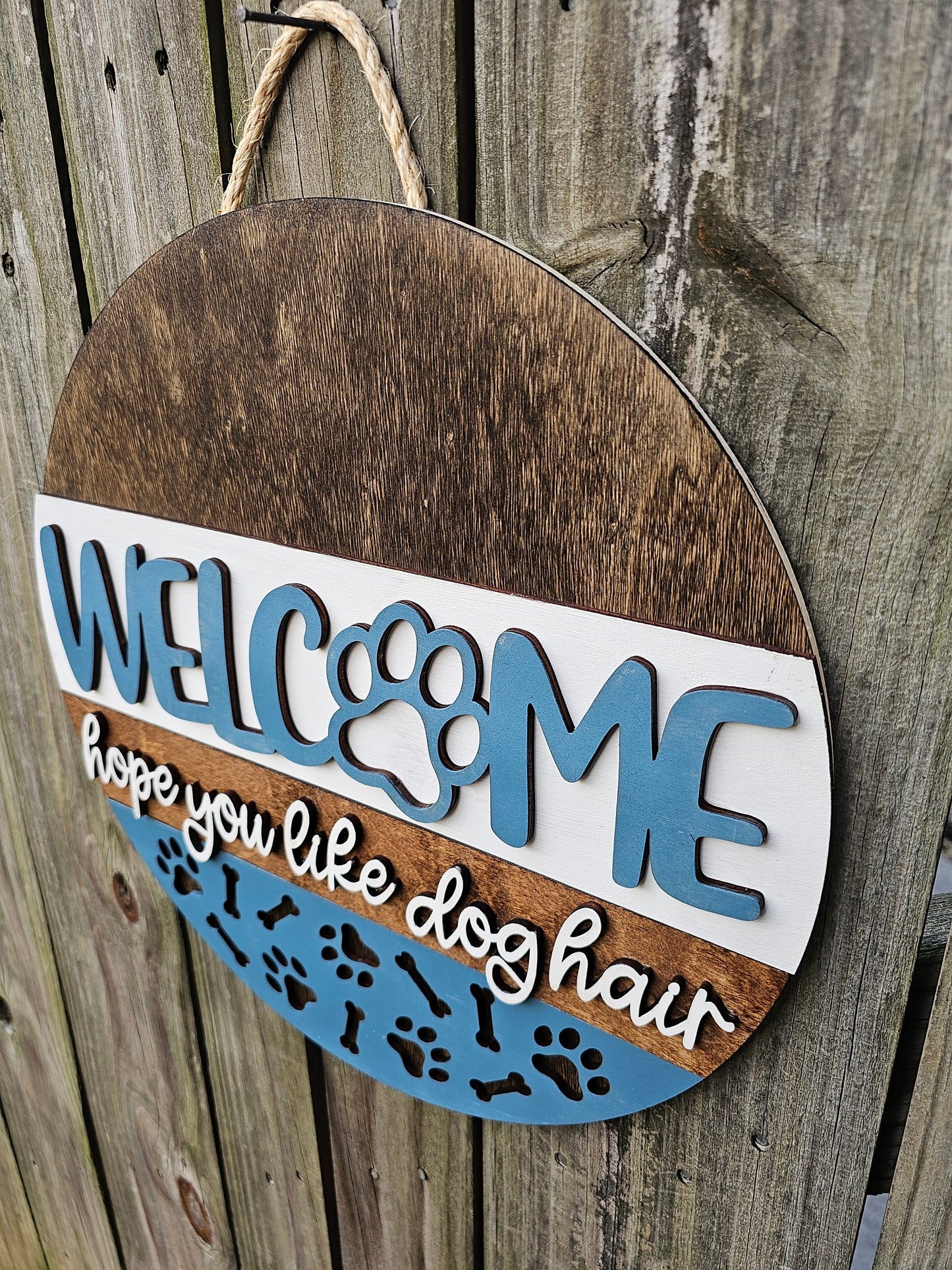 Welcome - Hope You Like Dog Hair - Door Sign