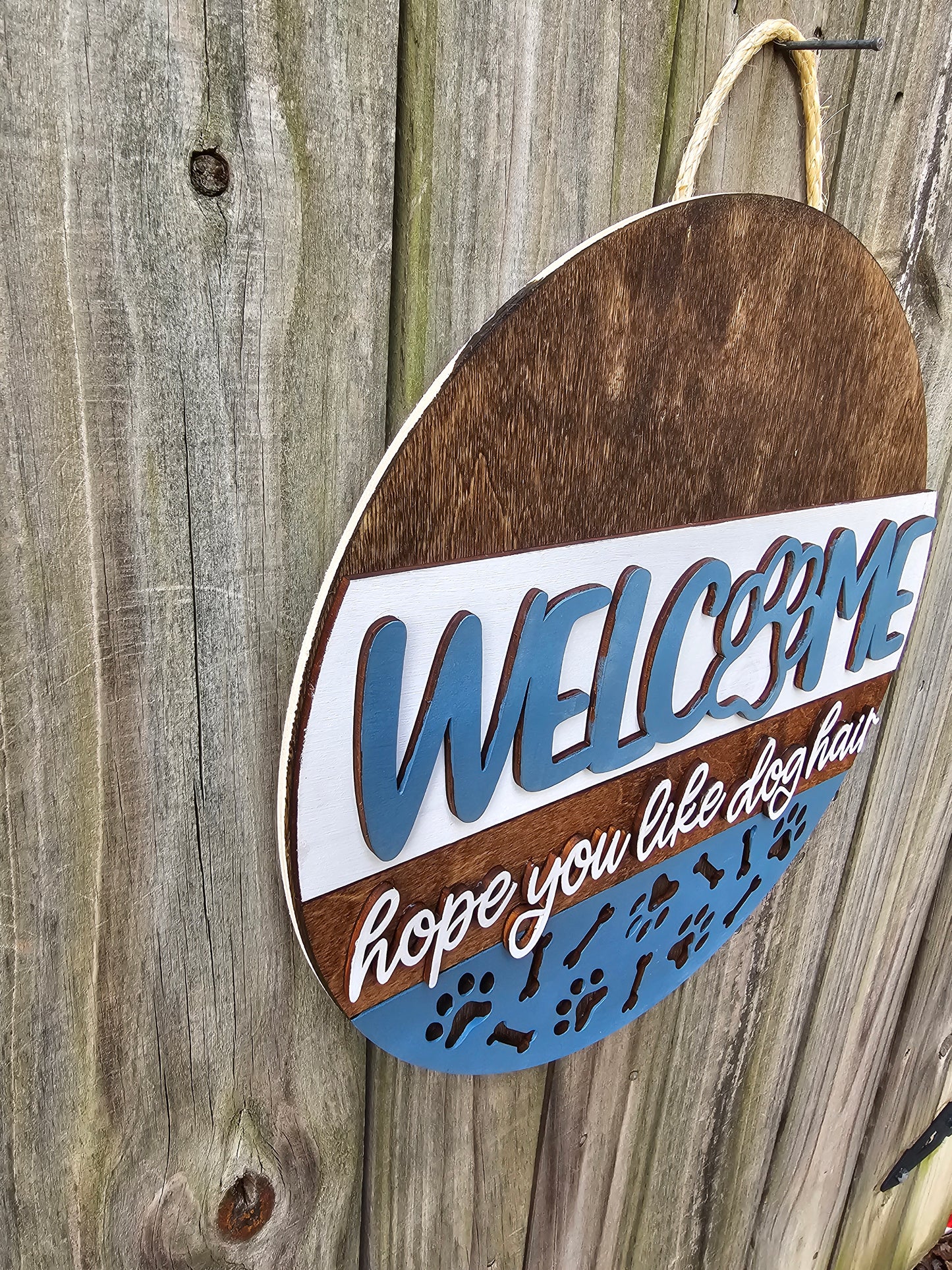 Welcome - Hope You Like Dog Hair - Door Sign